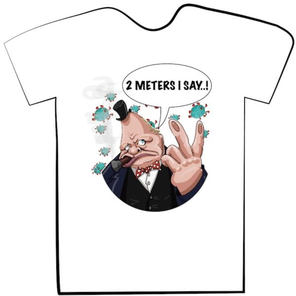 T-shirt - Winston Churchill - covid warning - Caricature